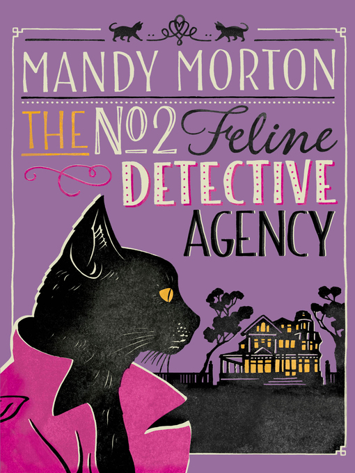 Title details for The No 2 Feline Detective Agency by Mandy Morton - Available
